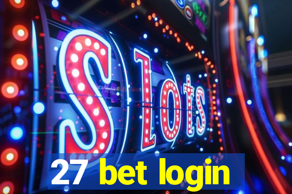 27 bet login